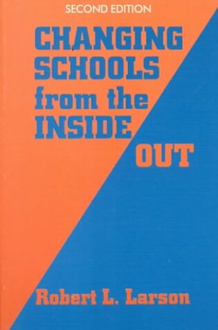 Cover of Changing Schools from the Inside Out