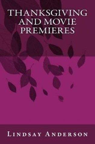 Cover of Thanksgiving and Movie Premieres