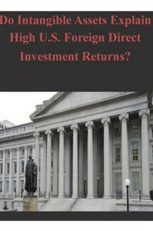 Cover of Do Intangible Assets Explain High U.S. Foreign Direct Investment Returns?