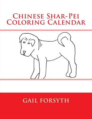 Book cover for Chinese Shar-Pei Coloring Calendar