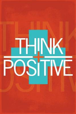 Book cover for Think Positive