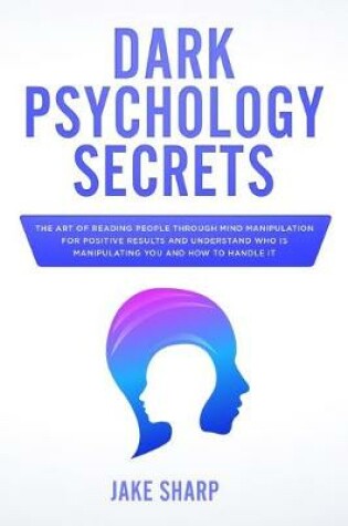 Cover of Dark Psychology Secrets