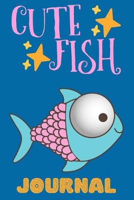 Book cover for Cute Fish Journal