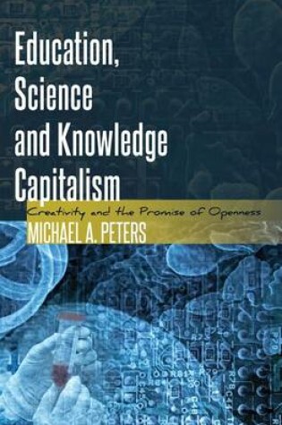 Cover of Education, Science and Knowledge Capitalism