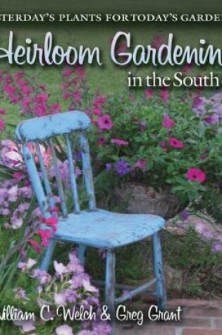 Cover of Heirloom Gardening in the South