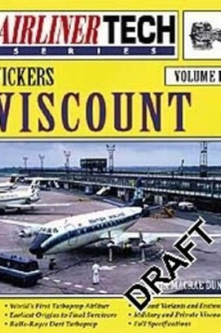 Cover of AirlinerTech 11: Vickers Viscount