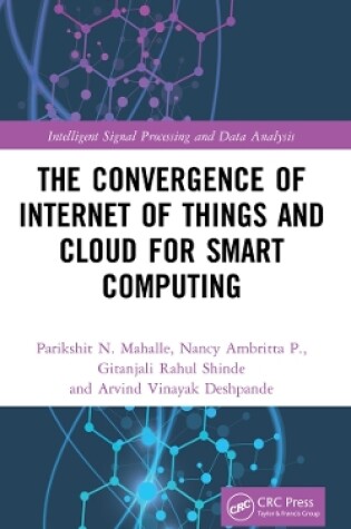 Cover of The Convergence of Internet of Things and Cloud for Smart Computing