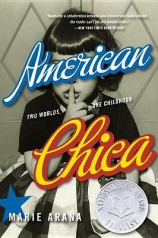 Cover of American Chica: Two Worlds, One Childhood