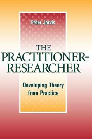 Cover of The Practitioner-Researcher