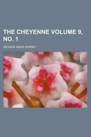 Cover of The Cheyenne Volume 9, No. 1