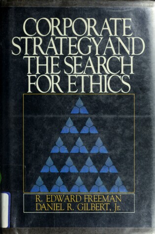 Cover of Corporate Strategy and the Search for Ethics