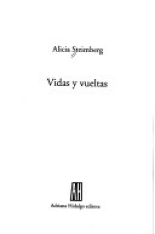 Cover of Vidas y Vueltas