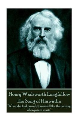 Book cover for Henry Wadsworth Longfellow - The Song of Hiawatha