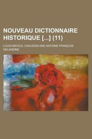 Cover of Nouveau Dictionnaire Historique [] (11 )