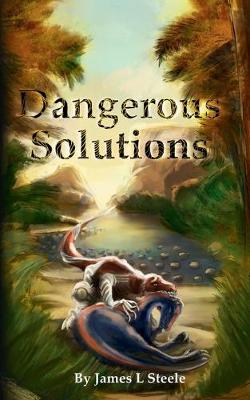 Cover of Dangerous Solutions