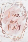 Book cover for I Can and I Will Notebook