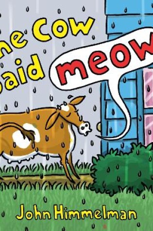 Cover of The Cow Said Meow