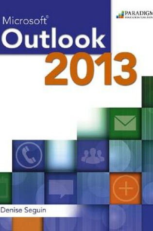 Cover of Microsoft® Outlook 2013