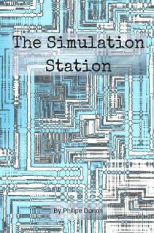 Cover of The Simulation Station