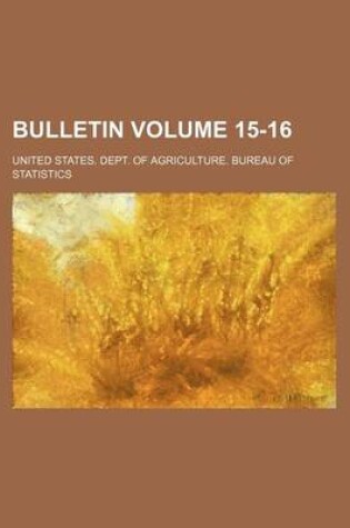 Cover of Bulletin Volume 15-16