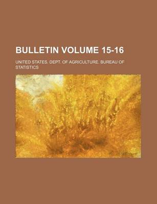 Book cover for Bulletin Volume 15-16