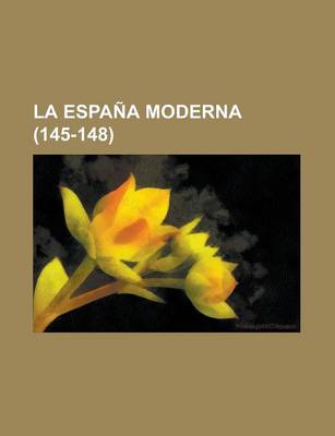 Book cover for La Espana Moderna (145-148)