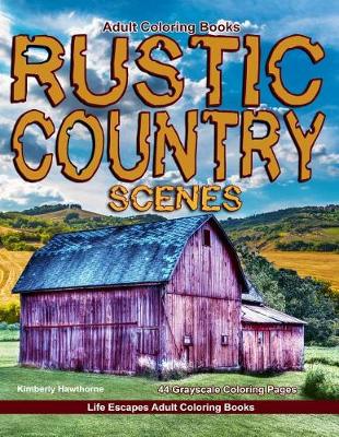 Book cover for Adult Coloring Books Rustic Country Scenes