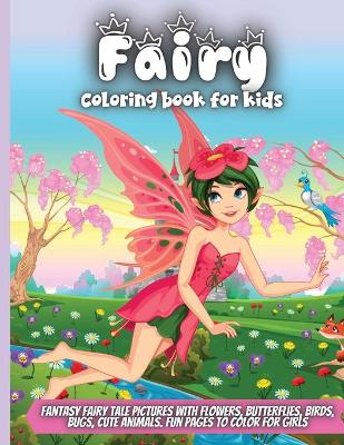 Book cover for Fairy Coloring Book For Kids