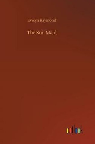 Cover of The Sun Maid
