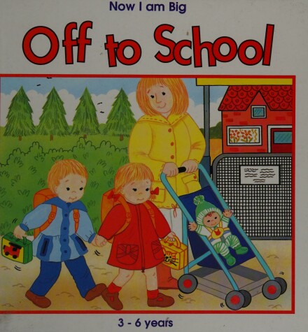 Book cover for Off to School