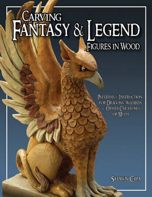 Book cover for Carving Fantasy and Legend Figures in Wood