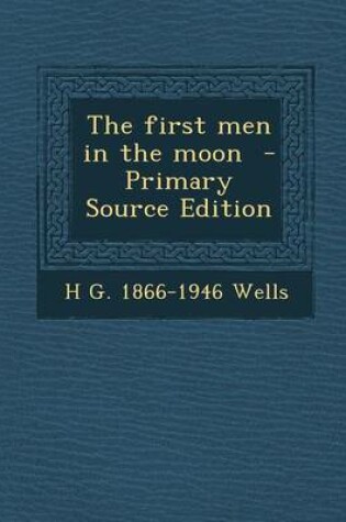 Cover of First Men in the Moon