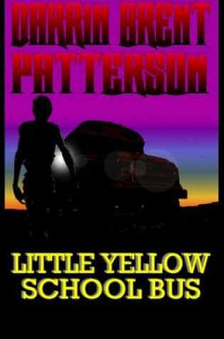 Cover of Little Yellow School Bus