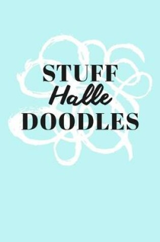 Cover of Stuff Halle Doodles