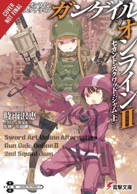 Book cover for Sword Art Online Alternative Gun Gale Online, Vol. 2 (light novel)