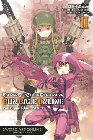 Cover of Sword Art Online Alternative Gun Gale Online, Vol. 2 (light novel)