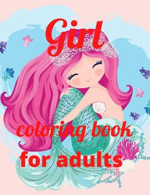 Book cover for Girl coloring book for adults