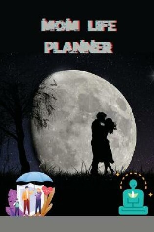 Cover of Mom Life Planner