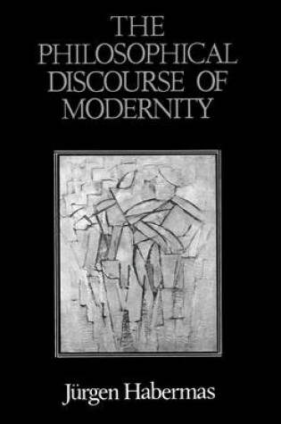 Cover of The Philosophical Discourse of Modernity