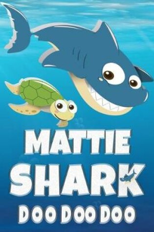 Cover of Mattie Shark Doo Doo Doo