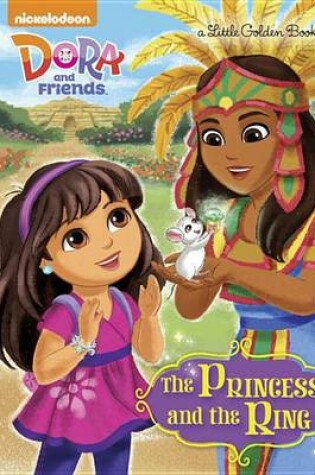 Cover of The Princess and the Ring (Dora and Friends)