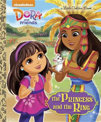 Book cover for The Princess and the Ring (Dora and Friends)