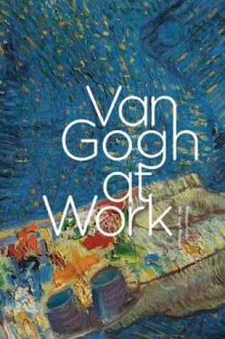 Cover of Van Gogh at Work