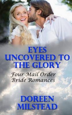 Book cover for Eyes Uncovered To The Glory