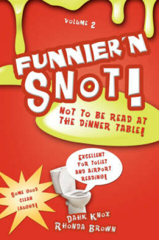 Cover of Funnier'n Snot, Volume 2