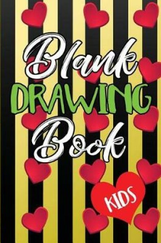 Cover of Blank Drawing Book Kids