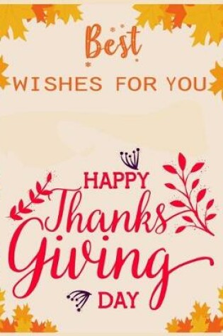 Cover of Best wishes for you Happy Thanksgiving day