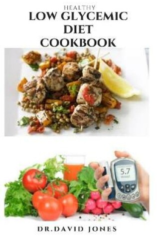 Cover of Healthy Low Glycemic Diet Cookbook