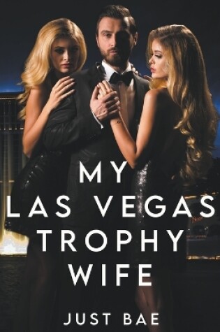 Cover of My Las Vegas Trophy Wife