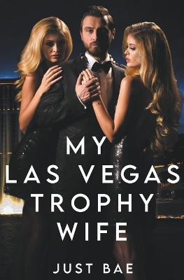 Book cover for My Las Vegas Trophy Wife